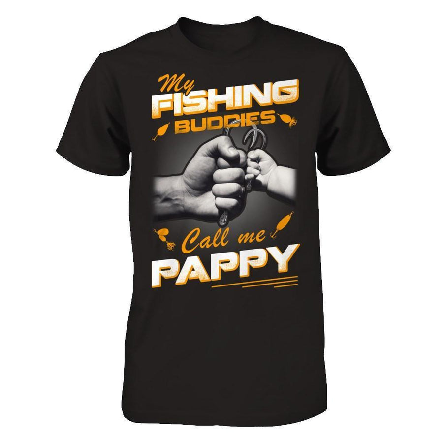 My Fishing Buddies Call Me Pappy-T-Shirt & Hoodie-Classic T-Shirt-Black