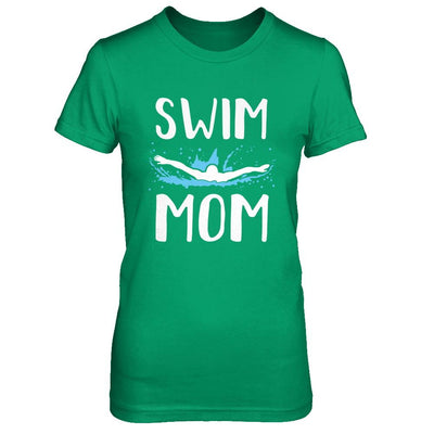 Swim Mom Funny Swimming Mothers Day Gift-T-Shirt & Hoodie-Women's T-Shirt-Irish Green