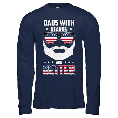 Dads With Beards Are Better American Flag Fathers Day-T-Shirt & Hoodie-Long Sleeve T-Shirt-Navy