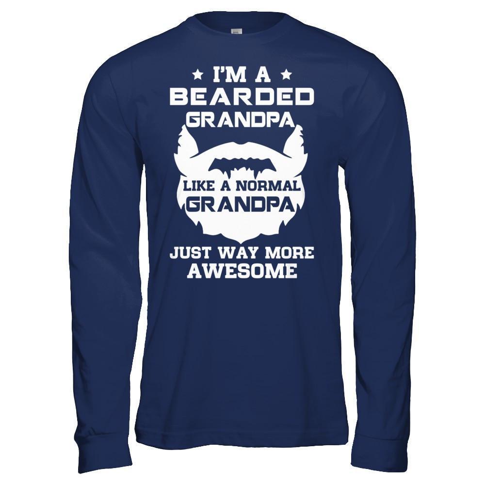 I'm A Bearded Grandpa Like A Normal Grandpa-T-Shirt & Hoodie-Long Sleeve T-Shirt-Navy