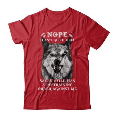 Satan Still Has A Restraining Order Against Me Wolf-T-Shirt & Hoodie-Classic T-Shirt-Red