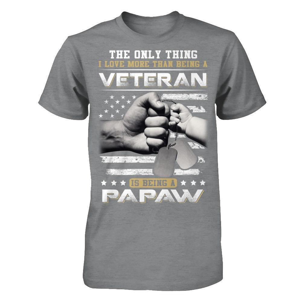 I Love More Than Being A Veteran Is Being A PaPaw-T-Shirt & Hoodie-Classic T-Shirt-Sport Grey