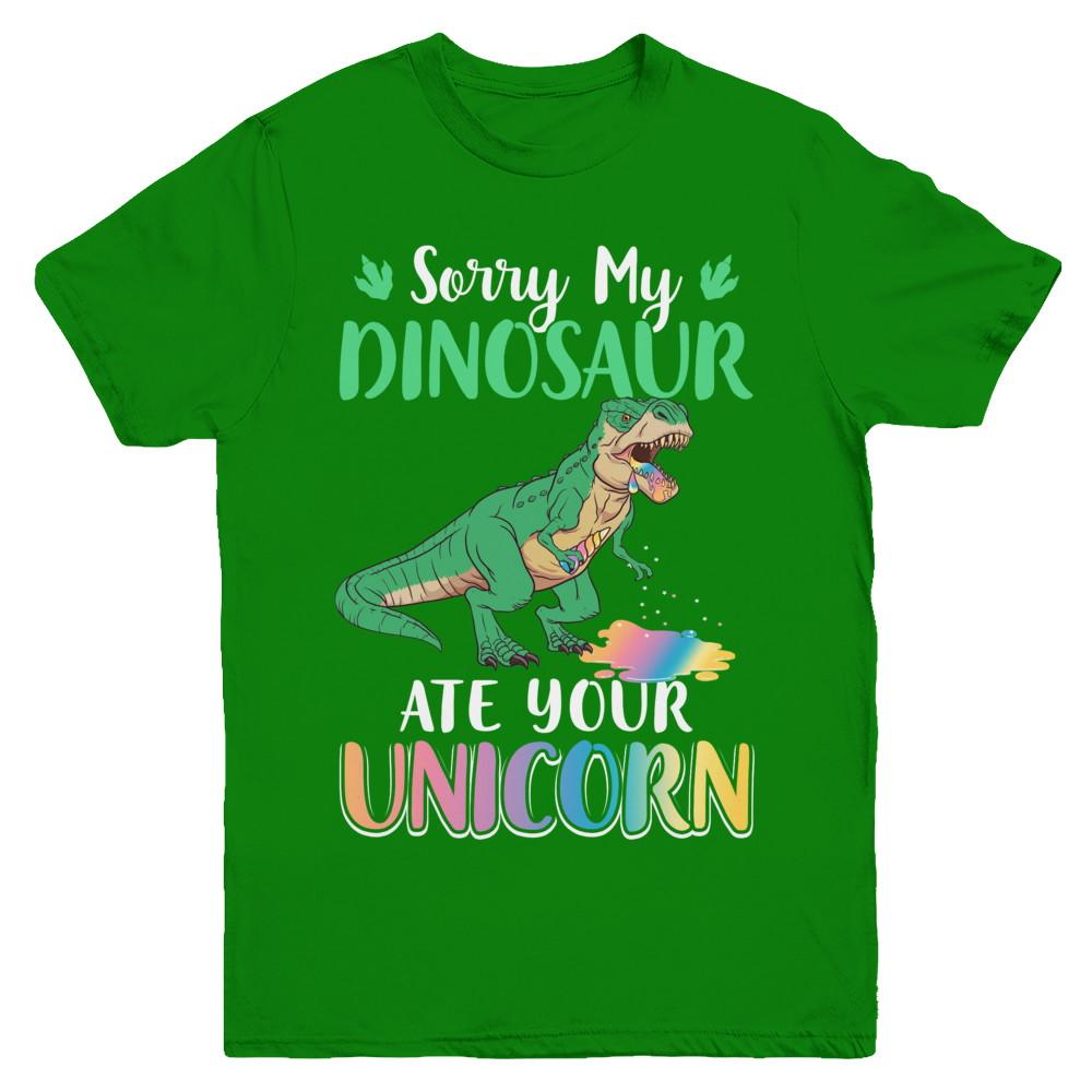 Sorry My Dinosaur Ate Your Unicorn T-Rex Youth-Youth Shirt-Youth T-Shirt-Irish Green