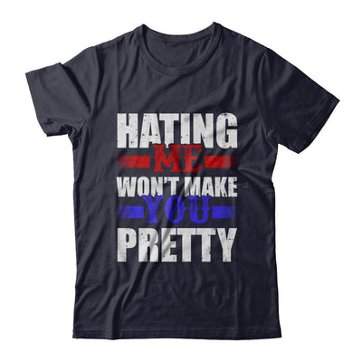 Hating Me Won't Make You Pretty-T-Shirt & Hoodie-Premium T-Shirt-Midnight Navy