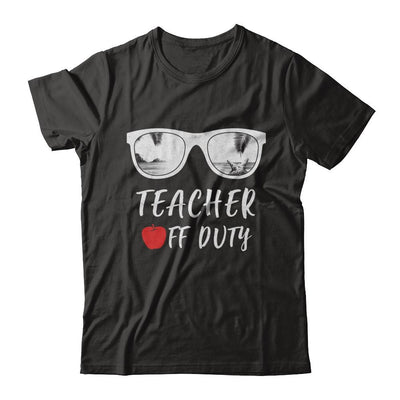 Teacher Off Duty Great Last Day Of School Summber Beach-T-Shirt & Hoodie-Classic T-Shirt-Black