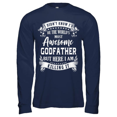 World's Most Awesome Godfather Fathers Day Gift-T-Shirt & Hoodie-Long Sleeve T-Shirt-Navy