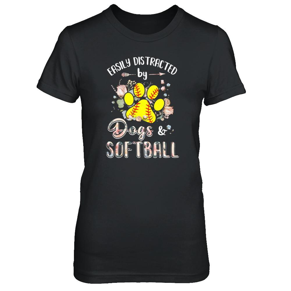Easily Distracted By Dogs And Softball-T-Shirt & Tank Top-Women's T-Shirt-Black