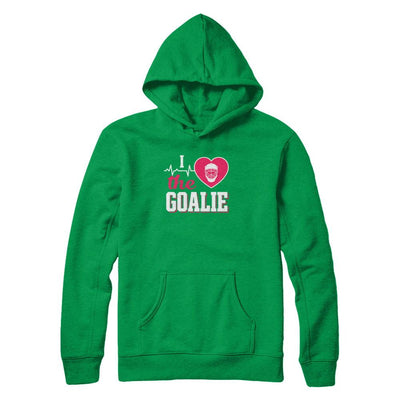 I Love The Goalie Soccer Hockey Goal Keeper-T-Shirt & Tank Top-Pullover Hoodie-Irish Green