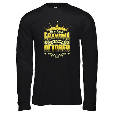 The Best Grandma Was Born In October-T-Shirt & Tank Top-Long Sleeve T-Shirt-Black