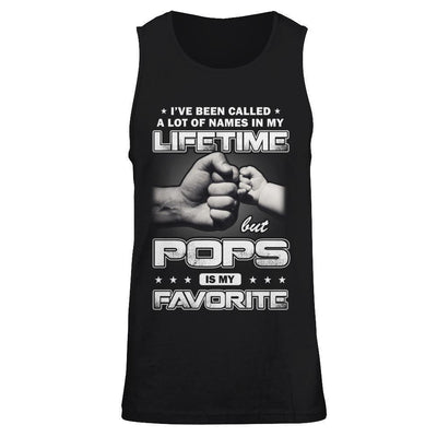 I've Been Called A Lot Of Names But Pops Is My Favorite-T-Shirt & Hoodie-Unisex Tank-Black