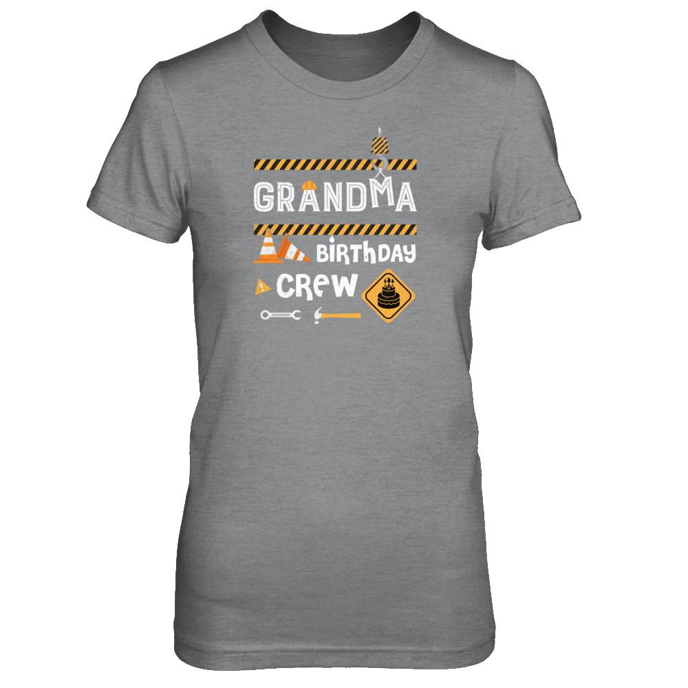 Grandma Birthday Crew Construction Birthday Party-T-Shirt & Tank Top-Women's T-Shirt-Sport Grey