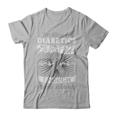 Be Nice To Diabetics We Deal With Enough Pricks-T-Shirt & Hoodie-Premium T-Shirt-Heather Gray
