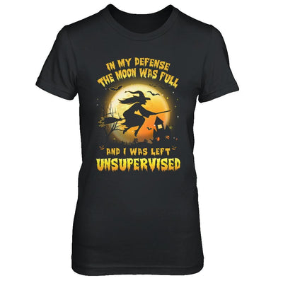In My Defense The Moon Was Unsupervised Halloween Witch-T-Shirt & Hoodie-Women's T-Shirt-Black