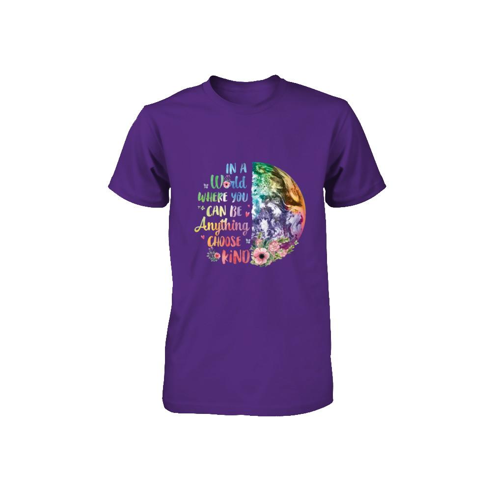 Earth In A World Where You Can Be Anything Be Kind Youth-Youth Shirt-