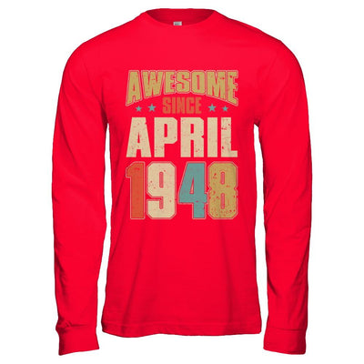 Vintage Retro Awesome Since April 1948 73th Birthday-T-Shirt & Hoodie-Long Sleeve T-Shirt-Red