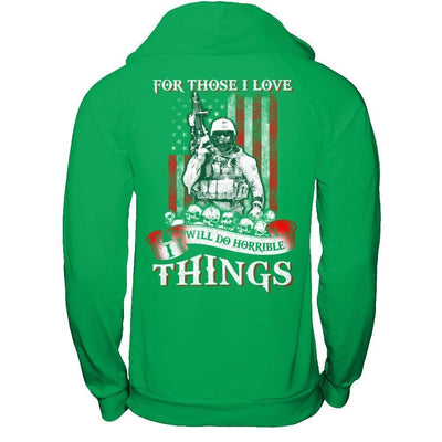 For Those I Love I Will Do Horrible Things-T-Shirt & Hoodie-Pullover Hoodie-Irish Green