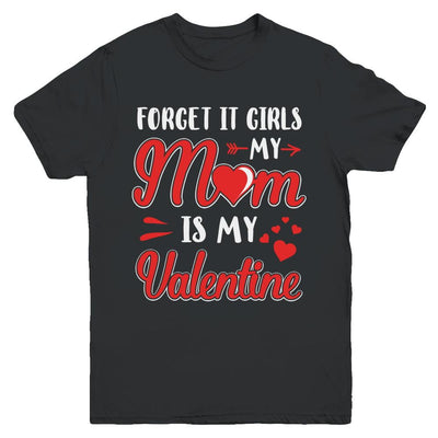 My Mom Is My Valentine For Girl Funny Valentines Day Youth-Youth Shirt-Youth T-Shirt-Black