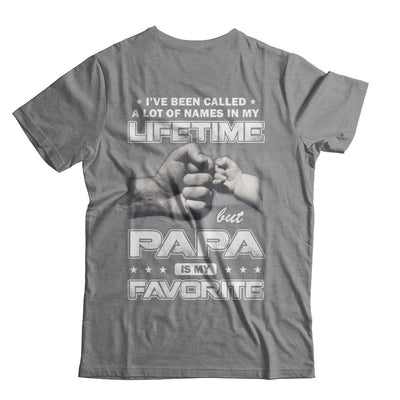 I've Been Called A Lot Of Names But Papa Is My Favorite-T-Shirt & Hoodie-Classic T-Shirt-Sport Grey