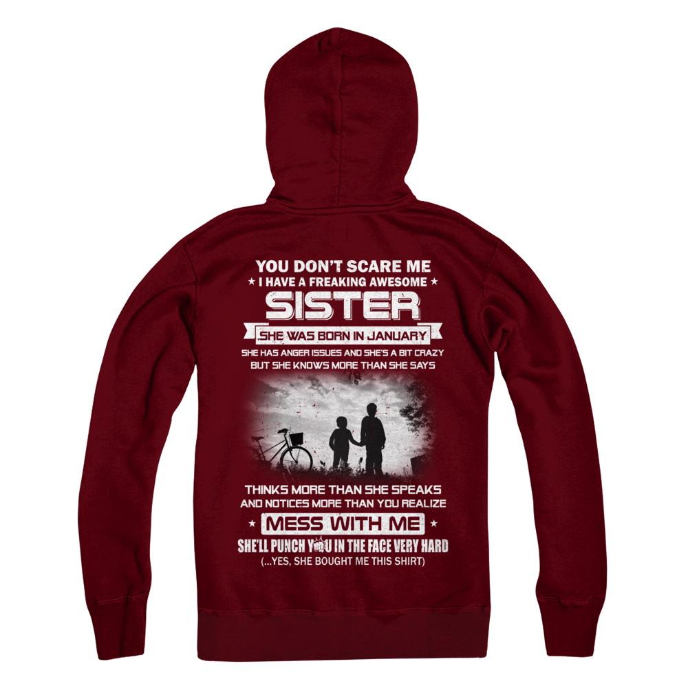 Freaking Awesome Sister She Was Born In January Brother-T-Shirt & Hoodie-Pullover Hoodie-Maroon