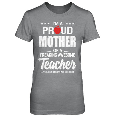 I'm A Proud Mother From Awesome Teacher Daughter Mom-T-Shirt & Hoodie-Women's T-Shirt-Sport Grey