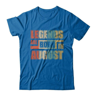 Classic Vintage Legends Are Born In August Birthday-T-Shirt & Hoodie-Classic T-Shirt-Royal