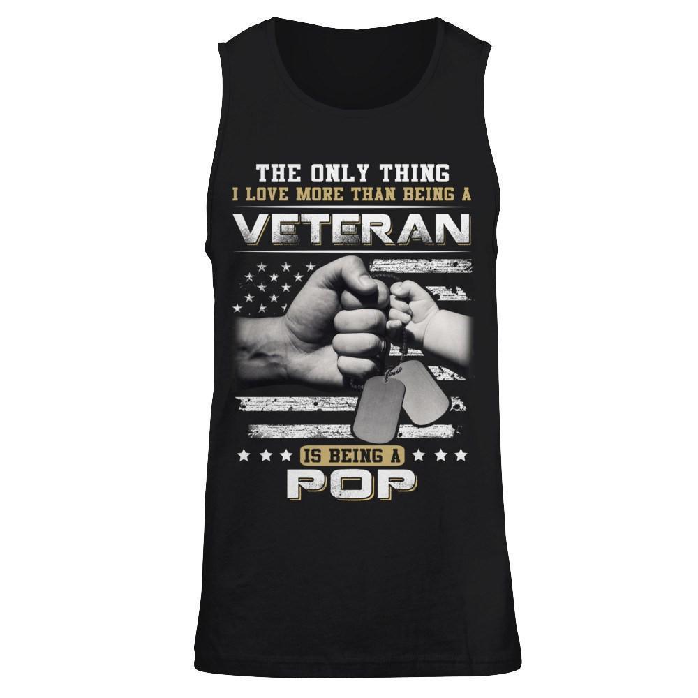 I Love More Than Being A Veteran Is Being A Pop-T-Shirt & Hoodie-Unisex Tank-Black