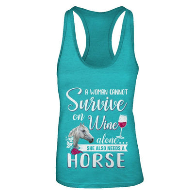 A Woman Cannot Survive On Wine Alone She Also Needs Horse-T-Shirt & Tank Top-Women's Ideal Racerback Tank-Tahiti Blue