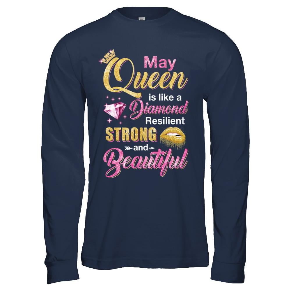 May Girls Queen Is Diamond Strong Beautiful-T-Shirt & Hoodie-Long Sleeve T-Shirt-Navy