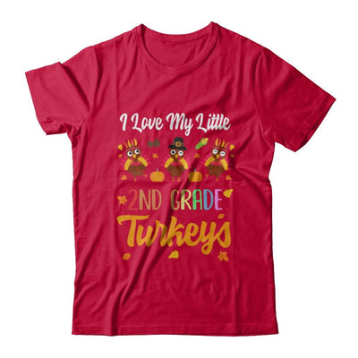 Thankful I Love My Little Second Grade Turkeys-T-Shirt & Sweatshirt-Classic T-Shirt-Red