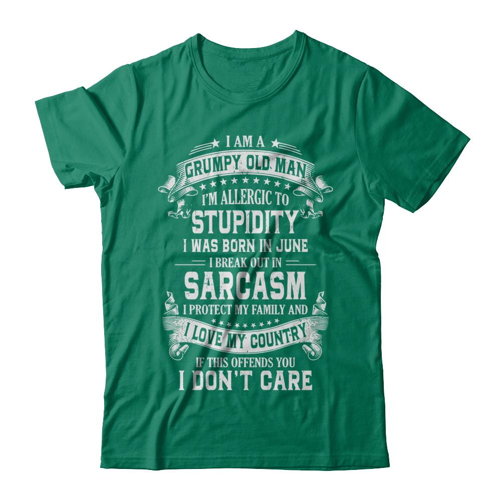 I Am A Grumpy Old Man I Was Born In June Birthday-T-Shirt & Hoodie-Classic T-Shirt-Kelly Green