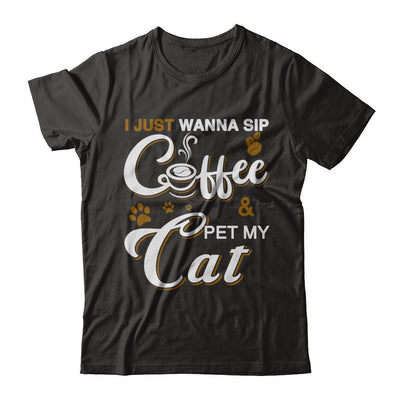 I Just Wanna Sip Coffee And Pet My Cat-T-Shirt & Hoodie-Premium T-Shirt-Black