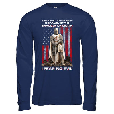 Knight Templar I Walk Through Shadow Of Death I Fear No Evil-T-Shirt & Hoodie-Long Sleeve T-Shirt-Navy