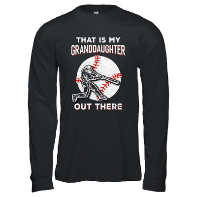 That's My Granddaughter Out There Baseball Grandma Papa-T-Shirt & Hoodie-Long Sleeve T-Shirt-Black