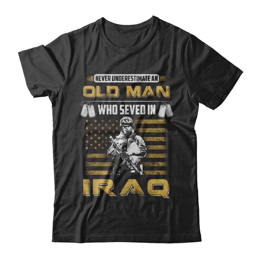 Never Underestimate An Old Man Who Served In Iraq-T-Shirt & Hoodie-Classic T-Shirt-Black
