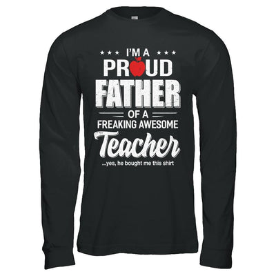 I'm A Proud Father From Awesome Teacher Son Dad-T-Shirt & Hoodie-Long Sleeve T-Shirt-Black