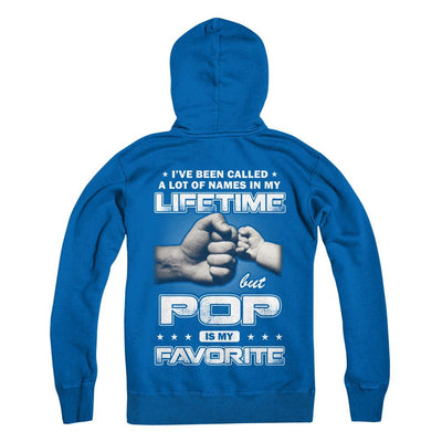 I've Been Called A Lot Of Names But Pop Is My Favorite-T-Shirt & Hoodie-Pullover Hoodie-Royal