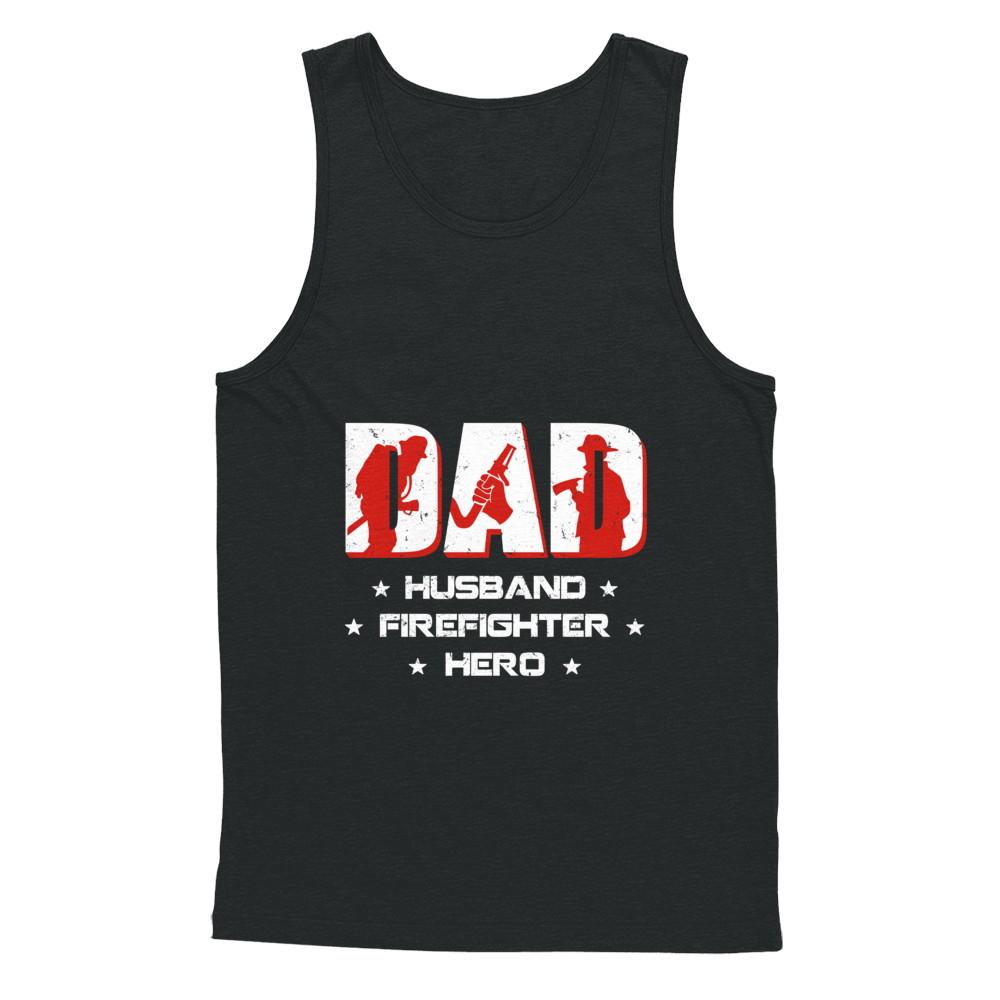 Dad Husband FIREFIGHTER Hero FireMan Fathers Day-T-Shirt & Hoodie-Unisex Tank-Black