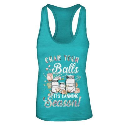 Grab Your Balls It's Canning Season-T-Shirt & Tank Top-Women's Ideal Racerback Tank-Tahiti Blue