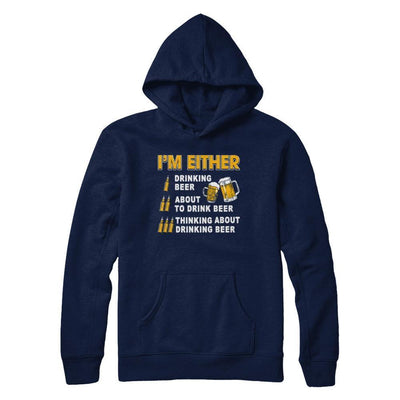 I'm Either Drinking Beer-T-Shirt & Hoodie-Pullover Hoodie-Navy