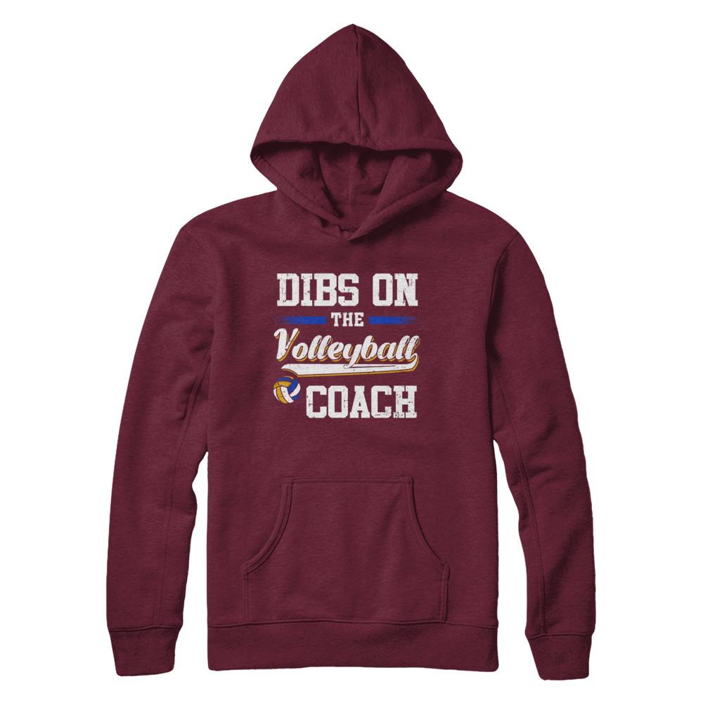 Dibs On The Coach Volleyball-T-Shirt & Hoodie-Pullover Hoodie-Maroon