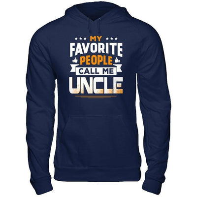 My Favorite People Call Me Uncle-T-Shirt & Hoodie-Pullover Hoodie-Navy