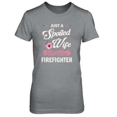 Just A Spoiled Wife In Love With Her Firefighter Wife Gift-T-Shirt & Tank Top-Women's T-Shirt-Sport Grey