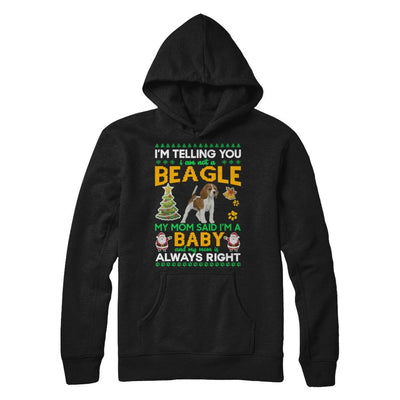 I Am Not A Beagle My Mom Said I'm A Baby-T-Shirt & Sweatshirt-Pullover Hoodie-Black