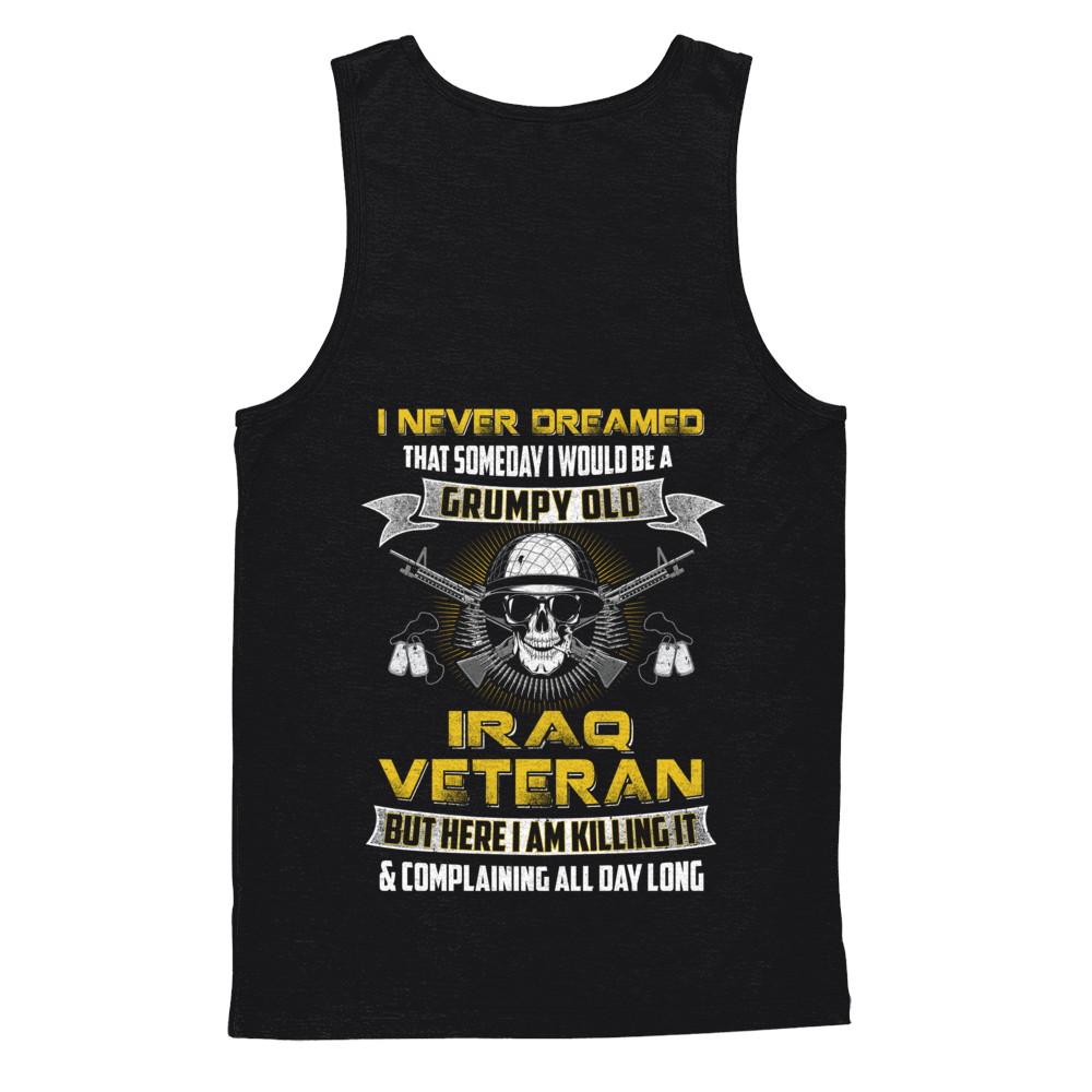 I Never Dreamed I Would Be A Grumpy Old Iraq Veteran-T-Shirt & Hoodie-Unisex Tank-Black