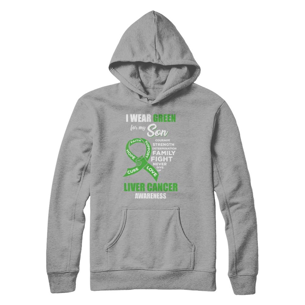 Liver Cancer I Wear Green For My Son Dad Mom-T-Shirt & Hoodie-Pullover Hoodie-Light Steel