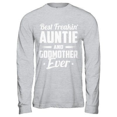 Best Freakin Auntie And Godfather Ever-T-Shirt & Hoodie-Long Sleeve T-Shirt-Sport Grey