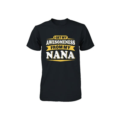 I Get My Awesomeness From My Nana Youth-Youth Shirt-Toddler T-Shirt-Black