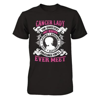 Cancer Lady The Sweetest Most Beautiful Love Amazing-T-Shirt & Hoodie-Premium T-Shirt-Black