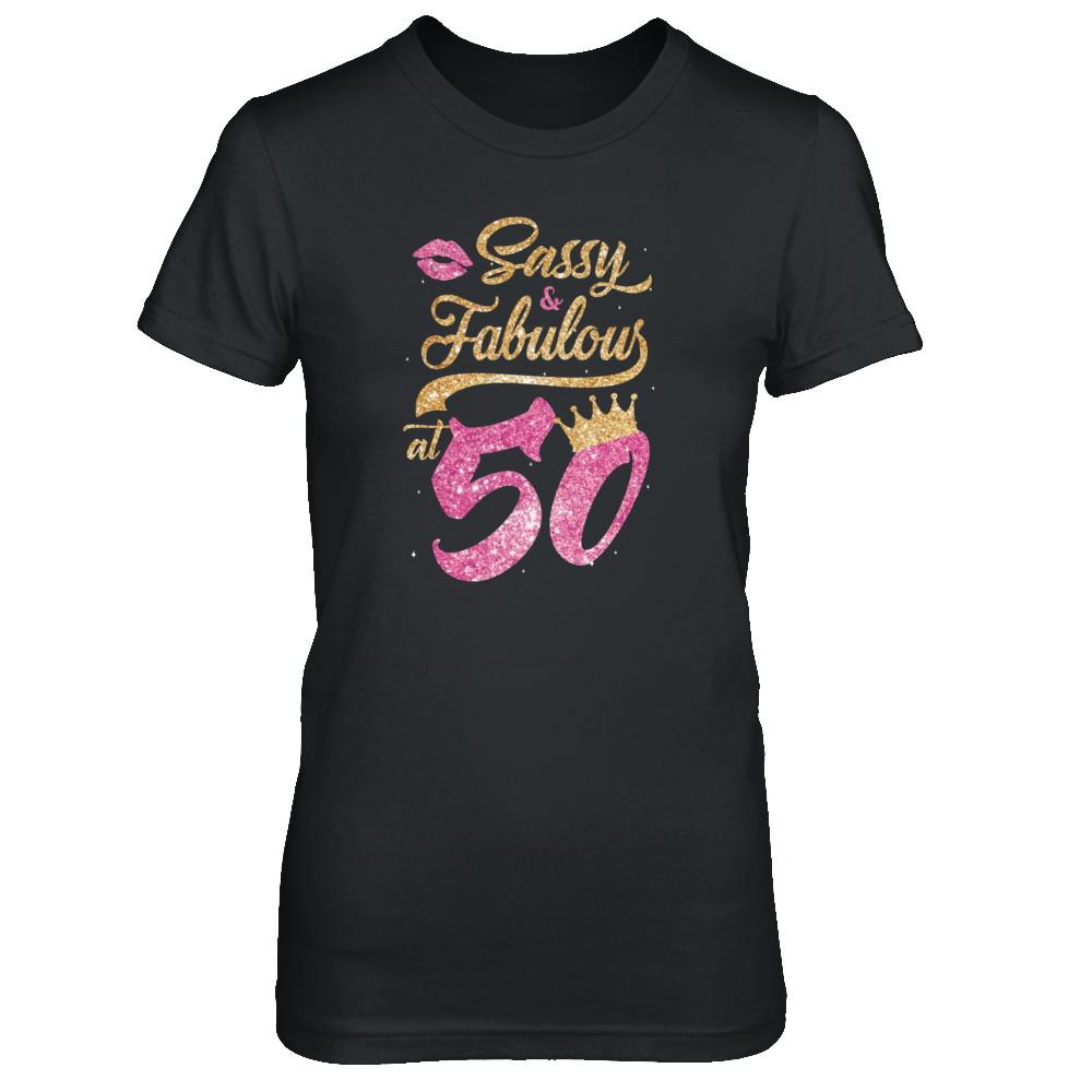 Sassy And Fabulous At 50th 1971 Birthday Gift-T-Shirt & Tank Top-Women's T-Shirt-Black