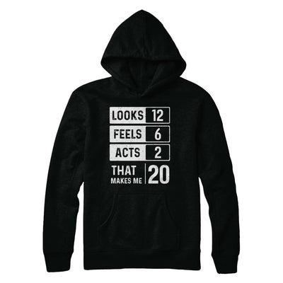 2001 20th Years Old Birthday Looks Feels Acts Make Me 20th-T-Shirt & Hoodie-Pullover Hoodie-Black